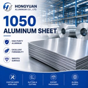1050 Aluminum Sheet Supplier – Hongyuan Aluminum