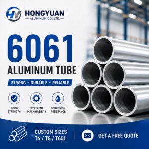 6061 Aluminum Tube Supplier – Hongyuan Aluminum